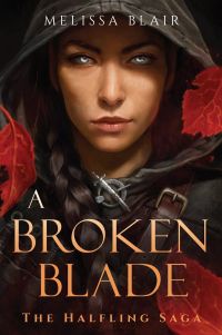 Cover of A Broken Blade by Melissa Blair