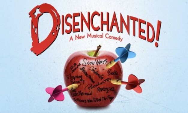 Storybook princesses challenge their “happily ever afters” in ‘Disenchanted the Musical’
