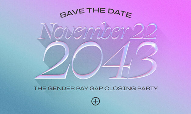 You’re invited to a party to celebrate equal pay day closing…in 2043 | Creativebrief
