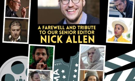 A Farewell and Tribute to Our Senior Editor, Nick Allen | Features | Roger Ebert
